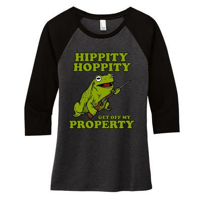 Hippity Hoppity Get Off My Property Frog Women's Tri-Blend 3/4-Sleeve Raglan Shirt