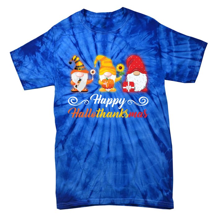 Happy Hallothanksmas Gnomes Halloween Thanksgiving Xmas Gift Tie-Dye T-Shirt