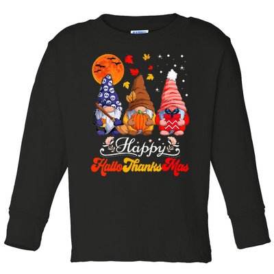 Happy Hallothanksmas Gnomes Halloween Thanksgiving Christmas Toddler Long Sleeve Shirt