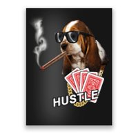 Hustle Hound Gambling Dog Tee Poster