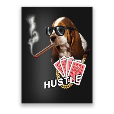 Hustle Hound Gambling Dog Tee Poster