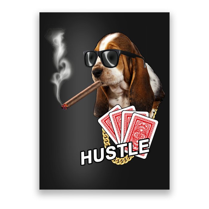 Hustle Hound Gambling Dog Tee Poster