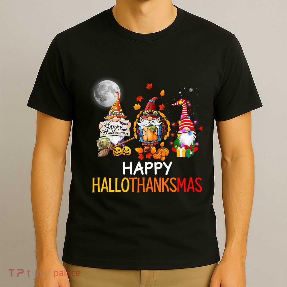Happy Hallothanksmas Gnomes Lover Halloween Merry Christmas T-Shirt