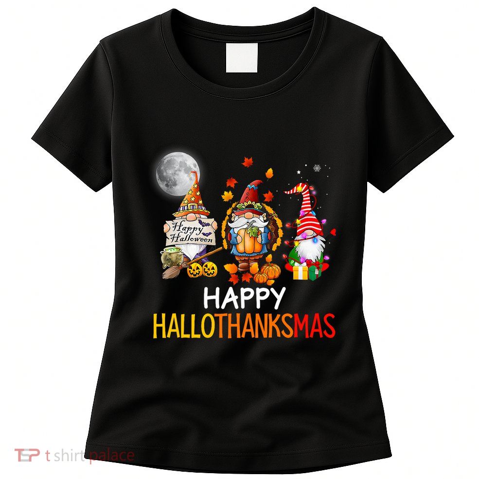 Happy Hallothanksmas Gnomes Lover Halloween Merry Christmas Womens T-Shirt