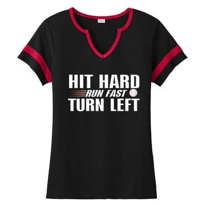 Hit Hard Gift Run Fast Gift Turn Left Gift Funny Baseball Great Gift Ladies Halftime Notch Neck Tee