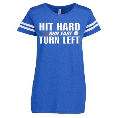 Hit Hard Gift Run Fast Gift Turn Left Gift Funny Baseball Great Gift Enza Ladies Jersey Football T-Shirt