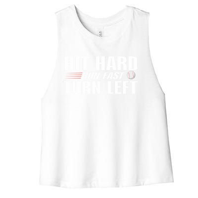 Hit Hard Gift Run Fast Gift Turn Left Gift Funny Baseball Great Gift Women's Racerback Cropped Tank