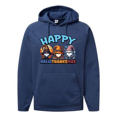 Happy Hallothanksmas Gnome Halloween Thanksgiving Christmas Gift Performance Fleece Hoodie