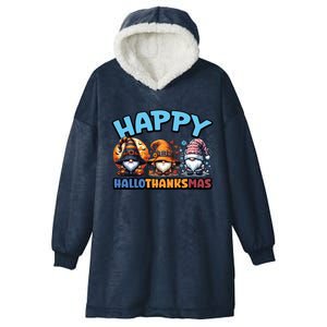 Happy Hallothanksmas Gnome Halloween Thanksgiving Christmas Gift Hooded Wearable Blanket