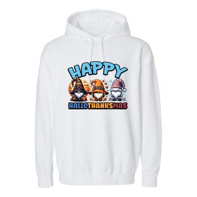 Happy Hallothanksmas Gnome Halloween Thanksgiving Christmas Gift Garment-Dyed Fleece Hoodie