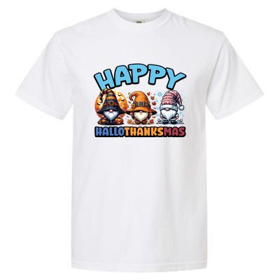 Happy Hallothanksmas Gnome Halloween Thanksgiving Christmas Gift Garment-Dyed Heavyweight T-Shirt