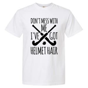 Helmet Hair Gift Field Hockey Goalie Funny Gift Garment-Dyed Heavyweight T-Shirt