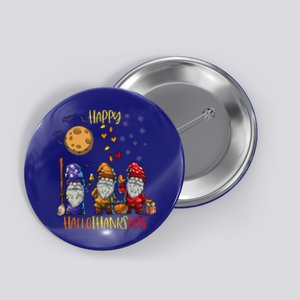 Happy HalloThanksMas Gnomes Halloween Thanksgiving Christmas Cute Button