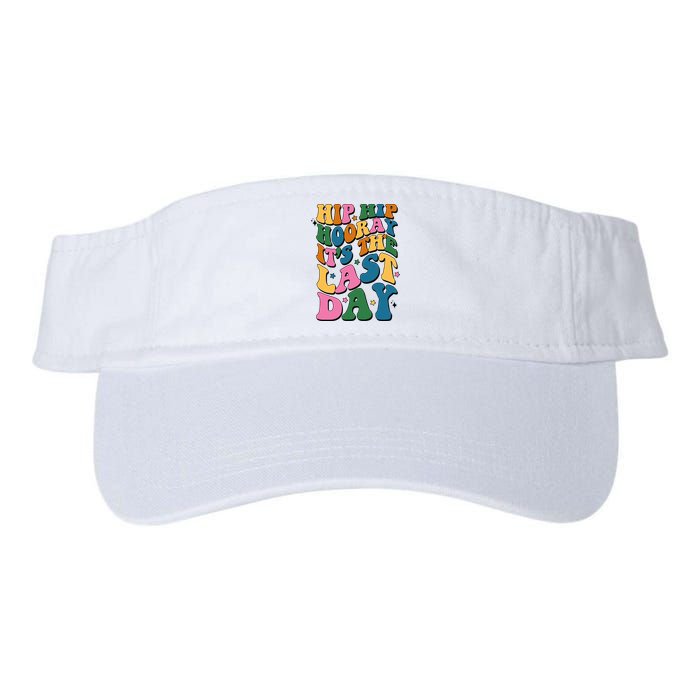 Hip Hip Hooray Its The Last Day Schools Out Visor