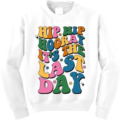 Hip Hip Hooray Its The Last Day Schools Out Kids Sweatshirt