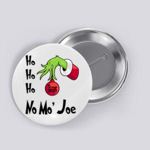 Ho Ho Ho No More Joe Trump 2024 Funny Christmas Button