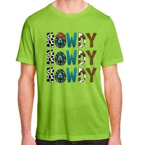 Howdy Howdy Howdy Howdy Adult ChromaSoft Performance T-Shirt