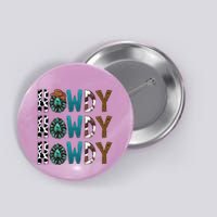 Howdy Howdy Howdy Howdy Button
