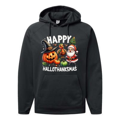 Happy Hallothanksmas Halloween Merry Christmas Thanksgiving Performance Fleece Hoodie