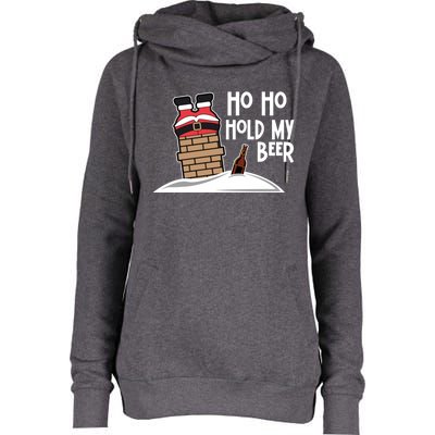 Ho Ho Hold My Beer Christmas Funny Gift Womens Funnel Neck Pullover Hood