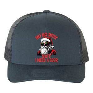 Ho Ho Holy Shit I Need A Beer Santa Christmas Yupoong Adult 5-Panel Trucker Hat