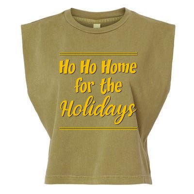 Ho Ho Home For The Holidays Cute Gift Garment-Dyed Women's Muscle Tee