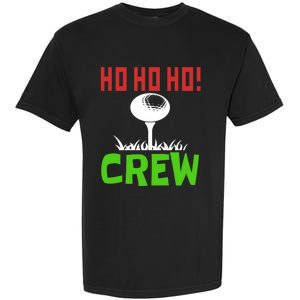 Ho Ho Ho! Crew Golfers Elf Sport Vacation Gift Garment-Dyed Heavyweight T-Shirt