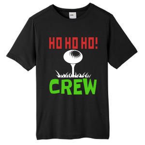 Ho Ho Ho! Crew Golfers Elf Sport Vacation Gift Tall Fusion ChromaSoft Performance T-Shirt