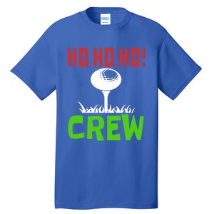 Ho Ho Ho! Crew Golfers Elf Sport Vacation Gift Tall T-Shirt