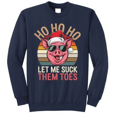 Ho Ho Ho Let Me Suck Them Toes Funny Christmas Eve Santa Pig Sweatshirt