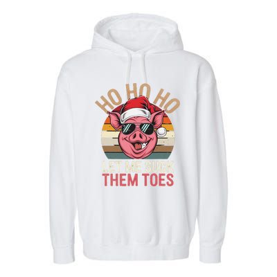 Ho Ho Ho Let Me Suck Them Toes Funny Christmas Eve Santa Pig Garment-Dyed Fleece Hoodie