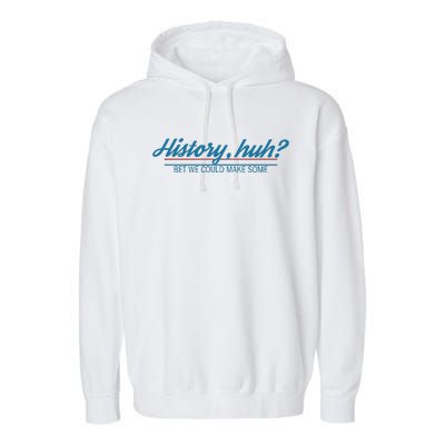 History Huh Garment-Dyed Fleece Hoodie