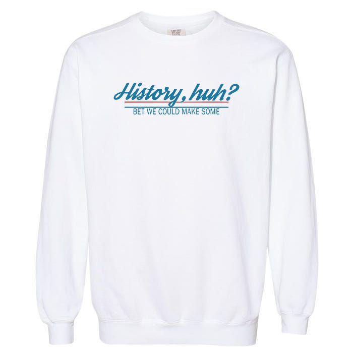 History Huh Garment-Dyed Sweatshirt