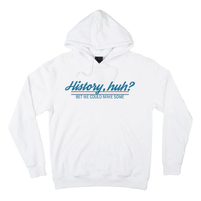 History Huh Hoodie