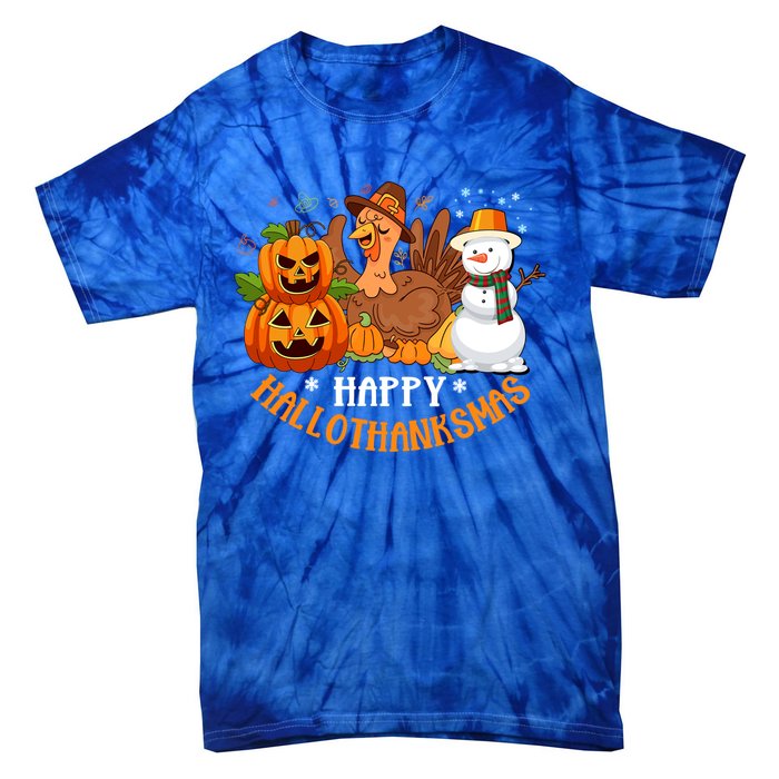 Happy Hallothanksmas Halloween Thanksgiving Christmas Day Gift Tie-Dye T-Shirt