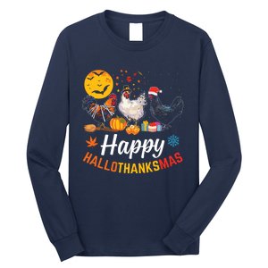 Happy Hallothanksmas Halloween Thanksgiving Xmas Chicken Long Sleeve Shirt