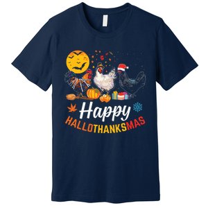 Happy Hallothanksmas Halloween Thanksgiving Xmas Chicken Premium T-Shirt