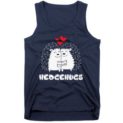 Hedgehugs Hedgehog Hugs Valentine's Day Cute Gift Tank Top