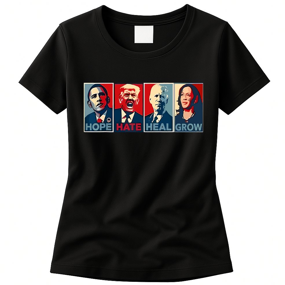 Hope Hate Heal Grow Womens T-Shirt