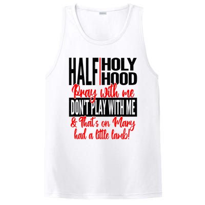 Half Hood Half Holy It's The Peace Of Mind For Me #Siccuh Cool Gift PosiCharge Competitor Tank