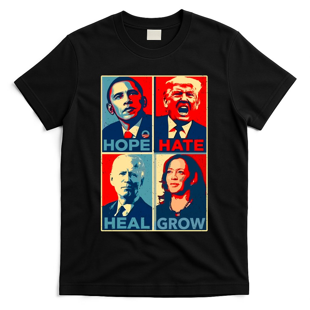 Hope Hate Heal Grow T-Shirt