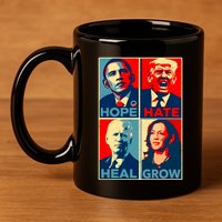 Hope Hate Heal Grow 11oz C Handle Ceramic Mug