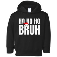 Ho Ho Ho Bruh Funny Christmas Holiday Teen Gift Santa Hat Toddler Hoodie