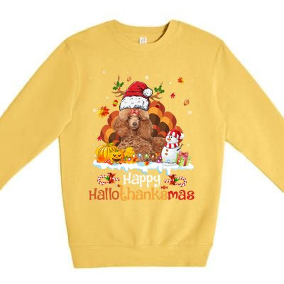 Happy Hallothanksmas Halloween Thanksgiving Christmas Poodle Gift Premium Crewneck Sweatshirt