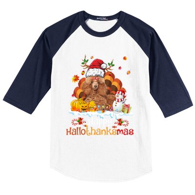 Happy Hallothanksmas Halloween Thanksgiving Christmas Poodle Gift Baseball Sleeve Shirt