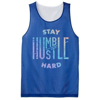 Hustler Hip Hop Lover Stay Humble Hustle Hard Christmas Gift Mesh Reversible Basketball Jersey Tank