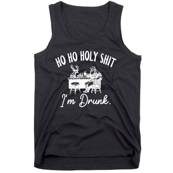 Ho Ho Holy Shit IM Drunk Tank Top