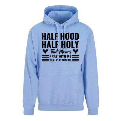 Half Hood Half Holy Pray With Me Don't Play With Me Meaningful Gift Unisex Surf Hoodie