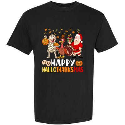 Happy Hallothanksmas Halloween Thanksgiving Christmas Day Funny Gift Garment-Dyed Heavyweight T-Shirt