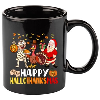 Happy Hallothanksmas Halloween Thanksgiving Christmas Day Funny Gift 11oz C Handle Ceramic Mug
